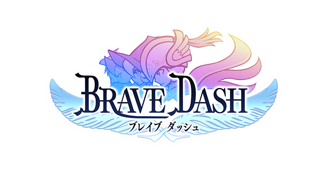 BRAVE DASH※End of service